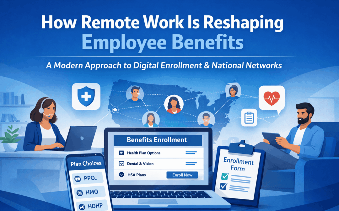 How Remote Work Is Changing Employee Benefits and Why Seamless Experiences Now Matter More Than Ever