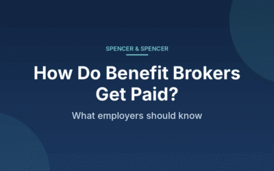 How Do Benefit Brokers Get Paid? What Employers Should Know
